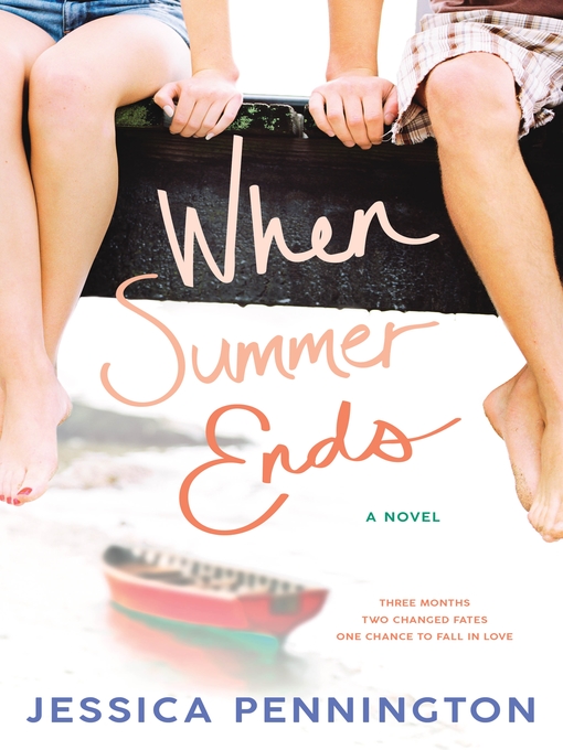 Title details for When Summer Ends by Jessica Pennington - Available